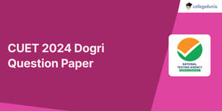 CUET Dogri Question Paper 2024: Download Question paper with Answers PDF